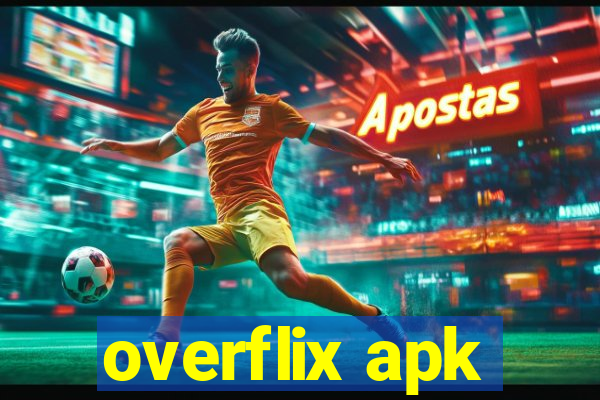 overflix apk